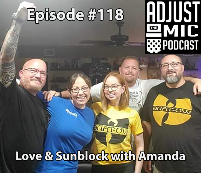 Adjust the Mic Episode #118 Love & Sunblock with Amanda